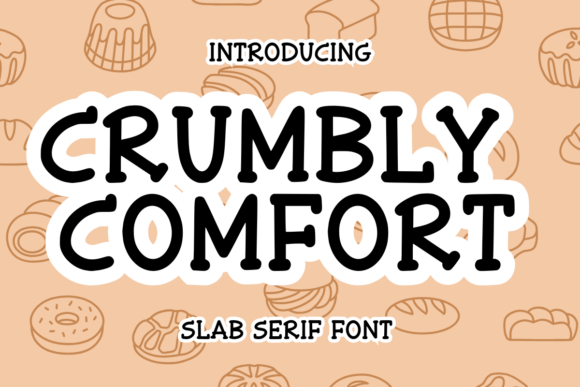 Crumbly Comfort: A Playful Sans Serif Font for Campaigns