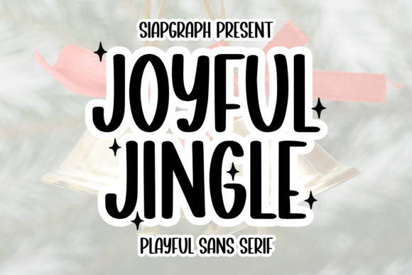 Joyful Jingle: A Playful Sans Serif Font for Festive Design