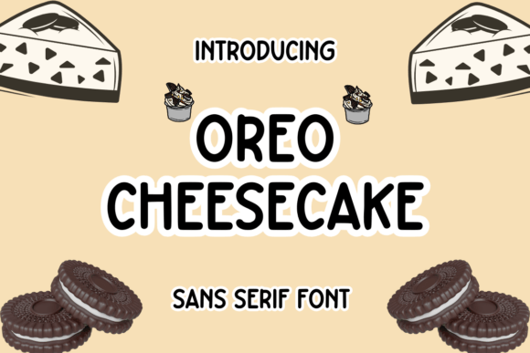 Oreo Cheesecake: A Playful Sans Serif Font for Editors