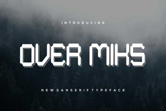 Over Miks: A Futuristic Sans Serif Font for Modern Web Design