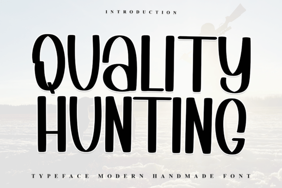 Quality Hunting Font: A Warm Typeface for Brands