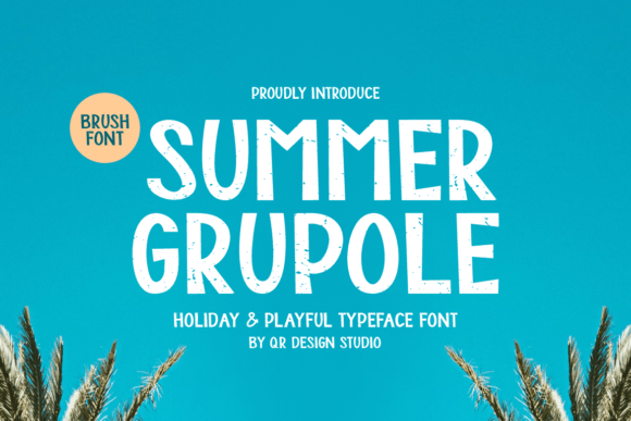 Summer Grupole: A Cheerful Sans Serif Font for Marketers