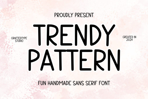Trendy Pattern: A Friendly Sans Serif Font for Branding